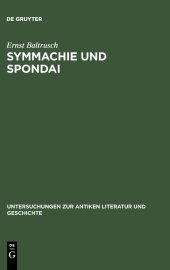 book Symmachie Und Spondai: Untersuchungen Zum Griechischen Völkerrecht Der Archaischen Und Klassischen Zeit (8.-5. Jahrhundert V. Chr.)