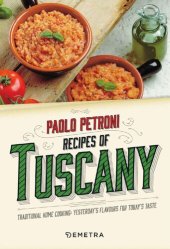 book Recipes from Tuscany: Traditional Home Cooking