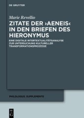 book Zitate der 'Aeneis' in den Briefen des Hieronymus: Eine digitale Intertextualitätsanalyse zur Untersuchung kultureller Transformationsprozesse