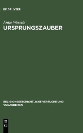 book Ursprungszauber: Zur Rezeption Von Hermann Useners Lehre Von Der Religiösen Begriffsbildung