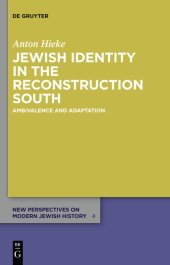 book Jewish Identity in the Reconstruction South: Ambivalence and Adaptation