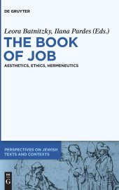 book The Book of Job: Aesthetics, Ethics, Hermeneutics (Perspectives on Jewish Texts)