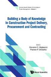 book Building a Body of Knowledge pn Construction Project Delivery, Procurement And Contracting