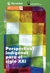 book Perspectivas indígenas para el siglo XXI