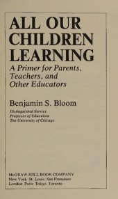 book All Our Children Learning - Primer for Parents, Teachers, and Other Educators