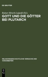 book Gott und die Götter bei Plutarch: Götterbilder - Gottesbilder - Weltbilder