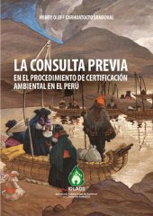 book La consulta previa en el procedimiento de certificación ambiental en el Perú