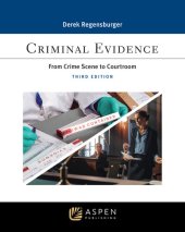 book Criminal Evidence: From Crime Scene to Courtroom