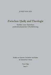 book Zwischen Hadit und Theologie: Studien Zum Entstehen Prädestinatianischer Überlieferung