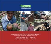 book Impacto de la gestión de redes empresariales de pequeños productores rurales en el desarrollo económico del distrito de Laredo - Trujillo (Perú). Aprendizajes Metodológicos de la Articulación Productiva y Comercial de las Redes Empresariales de Pequeños A