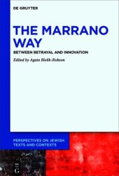 book The Marrano Way: Between Betrayal and Innovation