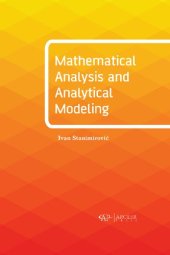 book Mathematical Analysis and Analytical Modeling