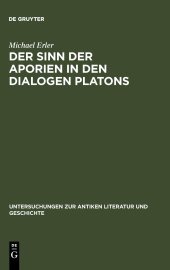 book Der Sinn Der Aporien in Den Dialogen Platons: Übungsstücke Zur Anleitung Im Philosophischen Denken