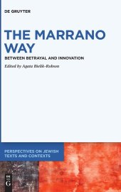 book The Marrano Way: Between Betrayal and Innovation