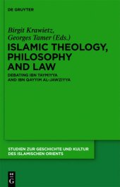 book Islamic Theology, Philosophy and Law: Debating Ibn Taymiyya and Ibn Qayyim al-Jawziyya