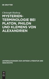 book Mysterienterminologie bei Platon, Philon und Klemens von Alexandrien