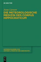 book Die meteorologische Medizin des Corpus Hippocraticum