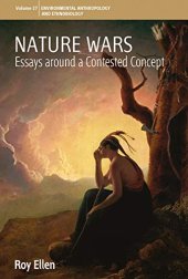 book Nature Wars: Essays Around a Contested Concept