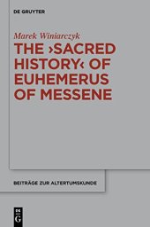 book The "Sacred History" of Euhemerus of Messene