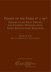 book Primes of the Form X^2 + Ny^2: Fermat, Class Field Theory, and Complex Multiplication, With Solutions