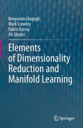 book Elements of Dimensionality Reduction and Manifold Learning