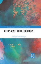 book Utopia without Ideology