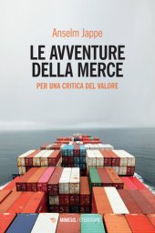 book Le avventure della merce. Per una critica del valore