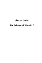 book Orthomolecular Medicine : Ascorbate: The Science of Vitamin C