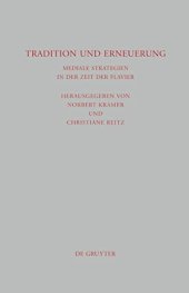 book Tradition und Erneuerung: Mediale Strategien in der Zeit der Flavier