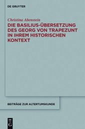 book Die Basilius-Übersetzung des Georg von Trapezunt in ihrem historischen Kontext