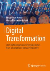 book Digital Transformation. Core Technologies and Emerging Topics from a Computer Science Perspective