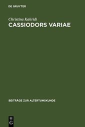 book Cassiodors Variae. Literatur und Politik im ostgotischen Italien