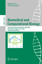 book Biomedical and Computational Biology. Second International Symposium, BECB 2022 Virtual Event, August 13–15, 2022 Revised Selected Papers