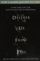 book Deliver Us from Evil: A New York City Cop Investigates the Supernatural