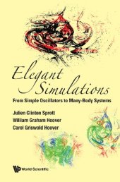 book Elegant Simulations: From Simple Oscillators To Many-body Systems