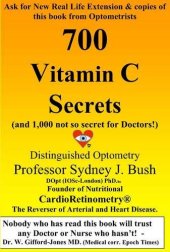 book Orthomolecular Medicine : Sydney Bush 700 Vitamin C Secrets: (and 1,000 Not So Secret for Doctors!)