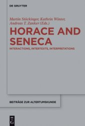 book Horace and Seneca: Interactions, Intertexts, Interpretations