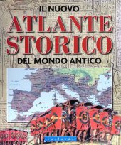 book Il nuovo atlante storico del mondo antico. Ediz. illustrata