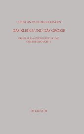 book Das Kleine und das Große: Essays Zur Antiken Kultur Und Geistesgeschichte