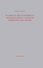 book Studien zu Sextus Empiricus, Diogenes Laertius und zur pyrrhonischen Skepsis