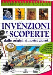 book Invenzioni e scoperte. Dalle origini ai nostri giorni