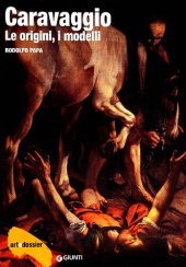 book Caravaggio. Le origini, i modelli. Ediz. illustrata