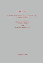 book Keraunia: Beitrage zu Mythos, Kult und Heiligtum in der Antike