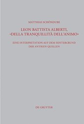 book Leon Battista Alberti, "Della tranquillità dell'animo": Eine Interpretation auf dem Hintergrund der antiken Quellen