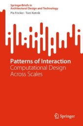 book Patterns of Interaction: Computational Design Across Scales