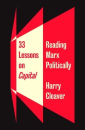 book 33 Lessons on Capital: Reading Marx Politically