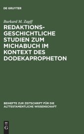 book Redaktionsgeschichtliche Studien zum Michabuch im Kontext des Dodekapropheton