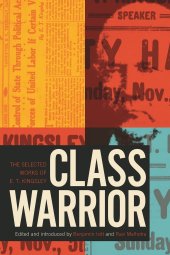 book Class Warrior: The Selected Works of E. T. Kingsley