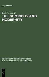 book The Numinous and Modernity. An Interpretation of Rudolf Otto`s Philosophy of Religion