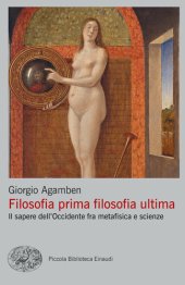 book Filosofia prima filosofia ultima. Il sapere dell'Occidente fra metafisica e scienze